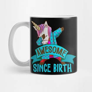 AWESOME since birth Mug